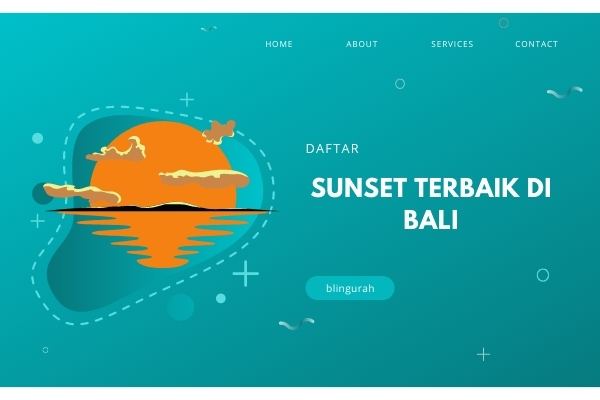 Daftar Sunset Terbaik di Bali yang Wajib di kunjungi